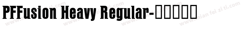 PFFusion Heavy Regular字体转换